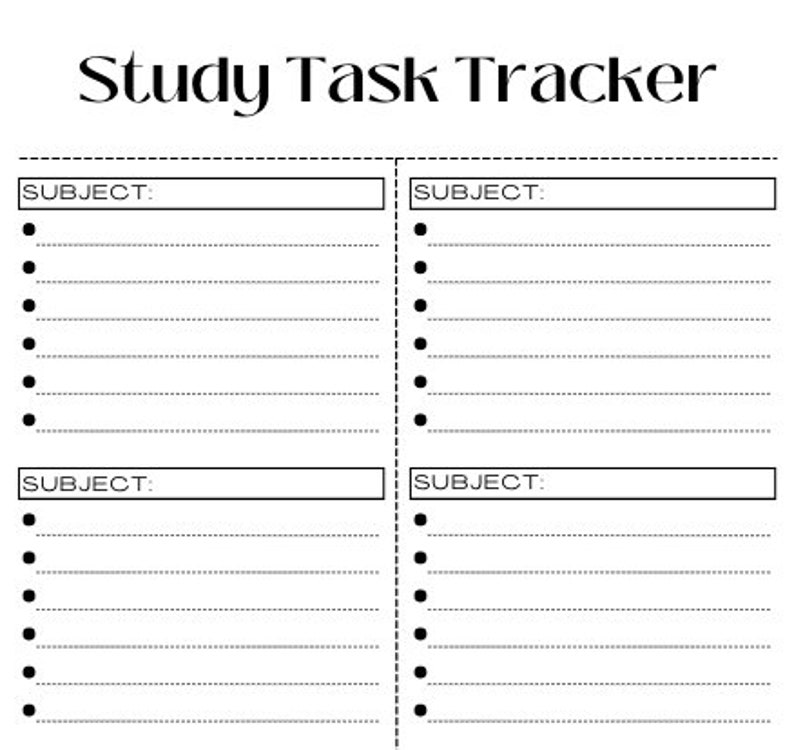 May include: Black and white printable study task tracker with four sections labeled "SUBJECT:" and dotted lines for writing.