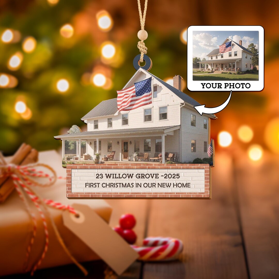 Custom House Photo Ornament, Personalized New Home Ornament 2025 ...