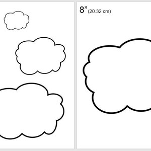 May include: A printable template with four different sizes of cloud shapes. The sizes are 2 inches, 4 inches, 6 inches, and 8 inches. The template is perfect for crafting projects.