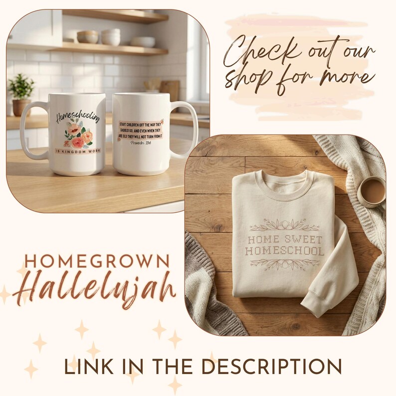 May include: The image showcases a white mug with the word "Homeschooling" and floral design, and another mug with a quote. A beige sweatshirt with "Home Sweet Homeschool" is also displayed. The text "Homegrown Hallelujah" and "Link in the description" are also visible.