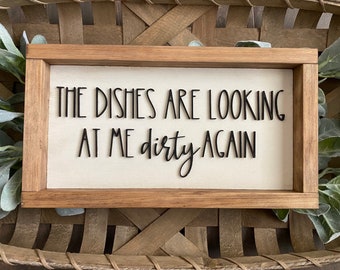 Wood Sign | Dirty Dishes | Farmhouse Style | Rustic Home Decor | Kitchen Accents | Handmade Gifts | Wedding Gifts | Funny Signs
