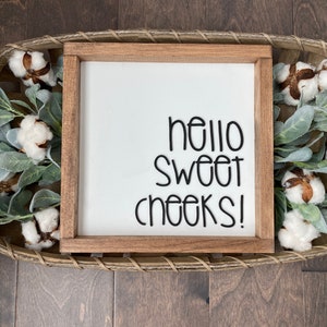 Digital SVG File | Hello Sweet Cheeks | Bathroom Humor | Farmhouse Style | Laser Ready
