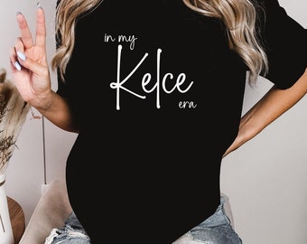 In My Kelce Era t shirt. Travis Kelce Shirt. Kansas City Chiefs Shirt. Gift for Her. Unisex Jersey Short Sleeve Tee