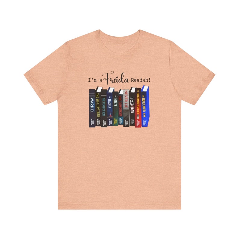 I'm a Freida Readah Shirt. Freida McFadden Shirt. Book Lover Shirt. Bookstack Shirt. Gift for Her. Mother's Day Gift image 5