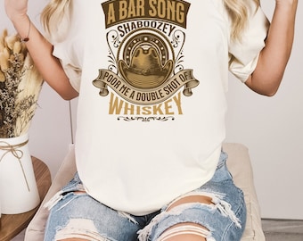 A Bar Song Country Shirt. Pour Me a Shot of Whiskey Shirt. Country Music Festival Shirt. Gift for Her. Gift for Him. Unisex Shirt.