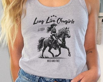 Long Live Cowgirls Country Women's Racerback Tank Top. Summer Concert Shirt. Country Music Festival Tank Top. Gift for Her.