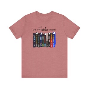 I'm a Freida Readah Shirt. Freida McFadden Shirt. Book Lover Shirt. Bookstack Shirt. Gift for Her. Mother's Day Gift image 3