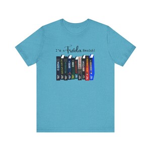 I'm a Freida Readah Shirt. Freida McFadden Shirt. Book Lover Shirt. Bookstack Shirt. Gift for Her. Mother's Day Gift image 10