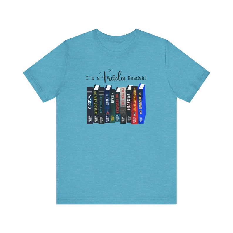 I'm a Freida Readah Shirt. Freida McFadden Shirt. Book Lover Shirt. Bookstack Shirt. Gift for Her. Mother's Day Gift image 10