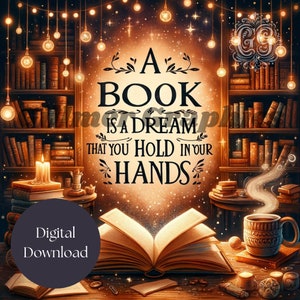 Bibliothek Druck | "Ein Buch ist ein Traum, den du in Händen hältst" | Zitat | Druckbar | Digitaler Download | Buchliebhaber