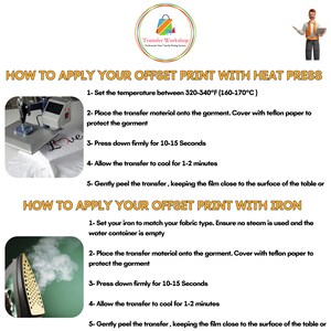 May include: Instructions on how to apply an offset print using a heat press or an iron. The instructions include setting the temperature, placing the transfer material, pressing down firmly, allowing the transfer to cool, and gently peeling the transfer.