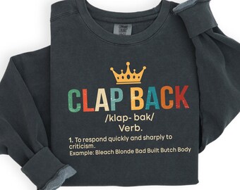 Clap Back Bleach Blonde Bad Built Butch Body Sweatshirt, Camisa Feminina, Bleach Blonde Bad Built Botched Body' Shirt, Suéter Feminino Direito
