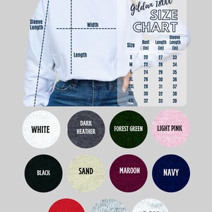 May include: Gildan 18000 Size Chart for sweatshirts. The chart shows sizes from S to 4XL with corresponding bust, length, and sleeve length measurements in inches. The chart is surrounded by color swatches of different sweatshirt colors, including white, dark heather, forest green, light pink, black, sand, maroon, navy, red, sport grey, and ash.