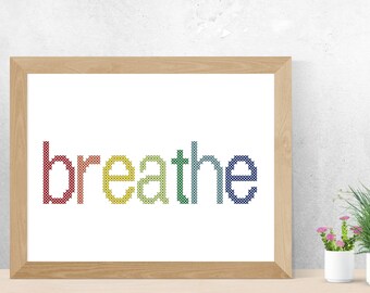 Breathe cross stitch PDF pattern for instant download