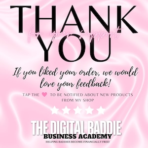 May include: A pink graphic with the words "THANK YOU" in large black letters. The text "for your support" is in a lighter pink font. Additional text encourages feedback and promotes the shop.