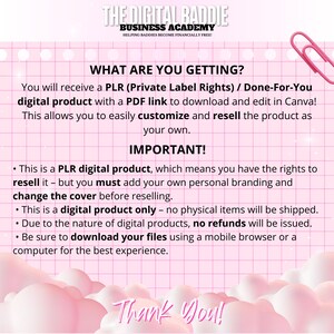 May include: Pink and white digital product information sheet with the text "THE DIGITAL BADDIE BUSINESS ACADEMY" and "WHAT ARE YOU GETTING?" The sheet explains the product is a PLR digital product with a PDF link to download and edit in Canva.