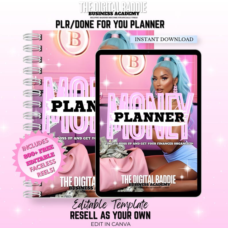 May include: A pink and white Money Planner template with the text "Money Planner" and "Plan" in large letters. The image includes the text "Instant Download" and "Includes 800+ Free Editable Faceless Reels!"