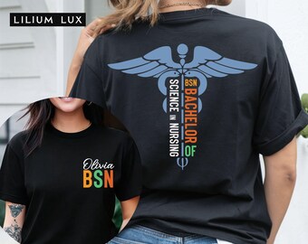 Personalized BSN Nurse T-Shirt, Bachelor of Nursing Shirt
