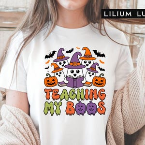 Teaching My Boos Halloween Shirt, Halloween Teacher Shirt, Halloween Spooky Teacher Shirt, Ghost Teacher Shirt, Halloween Teacher Gift Shirt