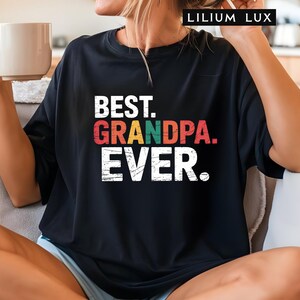 Best Grandpa Ever Shirt, Fathers Day Shirt, Cool Grandpa Shirt, Gramps Shirt, Grandpa Est Shirt, Grandpa Announcement, Grandpa Birthday Gift