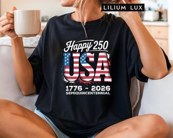 Happy USA 250 Year Shirt: 1776 2026 Anniversary T-Shirt