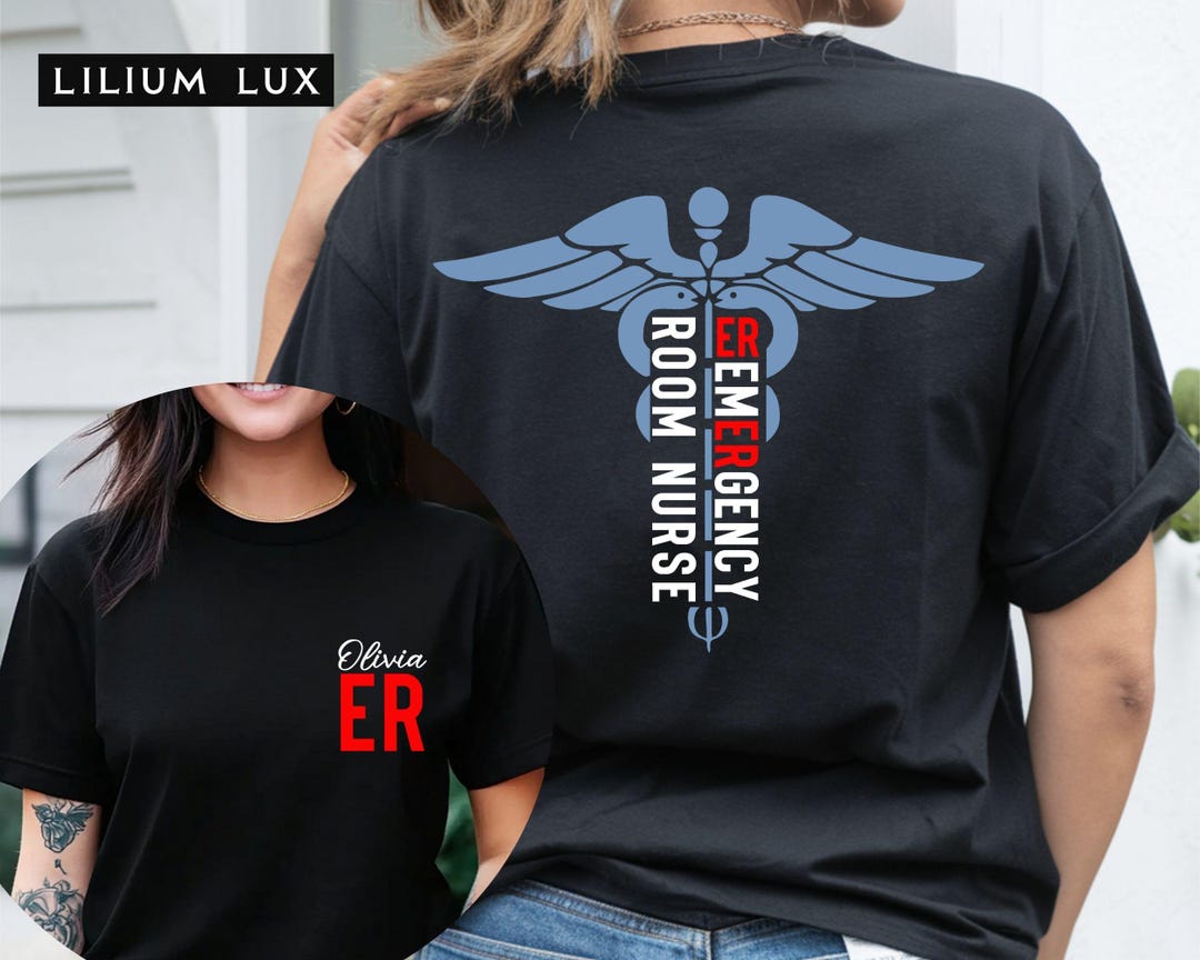 Custom Emergency Room Nurse T-shirt: ER Department Gift - Etsy