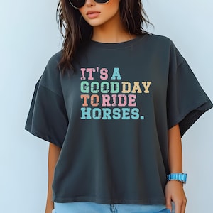 Comfort Colors Horse Tee: Good Day to Ride Horses