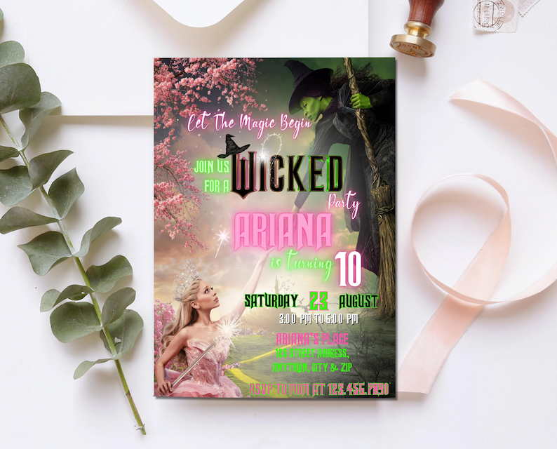 May include: A green and pink invitation for a Wicked themed birthday party. The invitation features a green witch with a pointed hat and a pink fairy with a wand. The text on the invitation reads "Let the Magic Begin", "Join us for a Wicked Party", "Ariana is turning 10", "Saturday, 11 August", "3:00 PM to 6:00 PM", "Ariana's Place", "Address, City & Zip", "RSVP by August 1st at 123.456.7890".