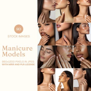 May include: A collage of 80 stock images featuring various models with different manicures. The images are 960x1200 pixels in JPEG format and come with an MRR and PLR license.