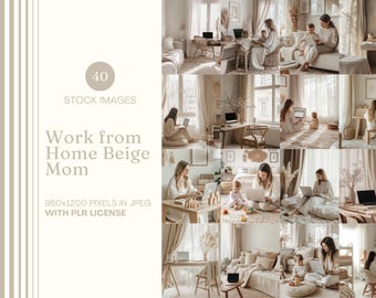 Work From Home Mom Stock Photo Bundle Motherhood Stock Image Beige Faceless Marketing Neutral Aesthetic AI Generated Photos PLR Done For You
