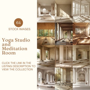 May include: A collection of images depicting yoga studios and meditation rooms. The photographs show natural light, wooden floors, and yoga mats. Text on the image reads "64 STOCK IMAGES Yoga Studio and Meditation Room. Click the link in the listing description to view the collection."
