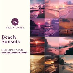 May include: A collection of 25 high-quality JPEG images featuring beach sunsets. The images are available for personal and commercial use with a PLR and MRR license.