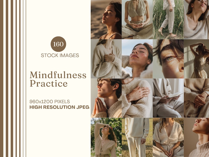 May include: A collage of 160 high-resolution images featuring people practicing mindfulness in various poses and settings. The images are 960x1200 pixels and are in JPEG format. The text "Mindfulness Practice" is displayed in the center of the collage.