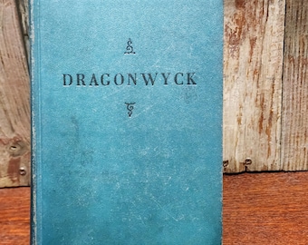 1944 Dragonwyck -  Hardcover Edition by Anya Seton
