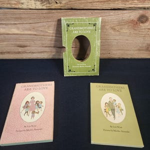 Grandmothers/Grandfather&#39;s Are to Love by Lois Wyse
