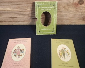 Grandmothers/Grandfather's Are to Love by Lois Wyse