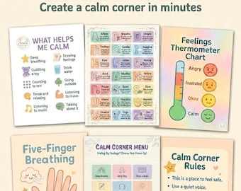 Op de afbeelding: Een set van zes printbare Calm Corner kits voor kinderen. De kit bevat kaarten over gevoelens, ademhalingsoefeningen en regels voor het creëren van een veilige ruimte. De tekst bovenaan luidt "Calm Corner Starter Kit for Kids (6 Printables)".