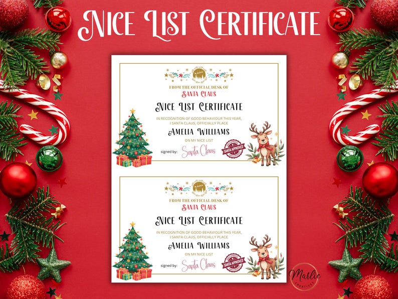 May include: A printable Christmas certificate with a gold border and a festive design. The certificate reads "Nice List Certificate" and is signed by "Santa Claus". The certificate is for "Amelia Williams".