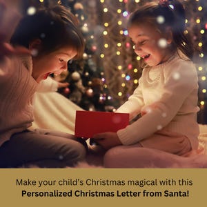 May include: Two children are sitting in front of a Christmas tree with lights, looking at a red envelope. The text on the image reads "Make your child's Christmas magical with this Personalized Christmas Letter from Santa!"