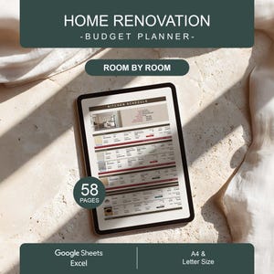 May include: A digital home renovation budget planner displayed on a tablet screen. The interface features a kitchen schedule with columns for items, costs, and timelines. A circular badge indicates 58 pages, with text noting compatibility with Google Sheets, Excel, A4, and Letter size.