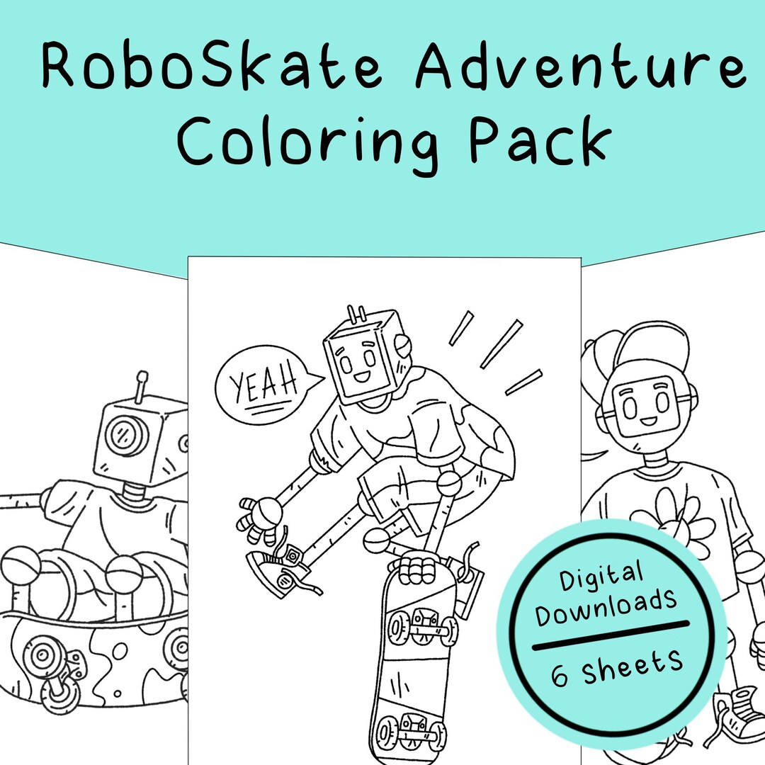 Roboskate Colouring Pack for Kids and Adults 6 Printable Sheets, Fun ...