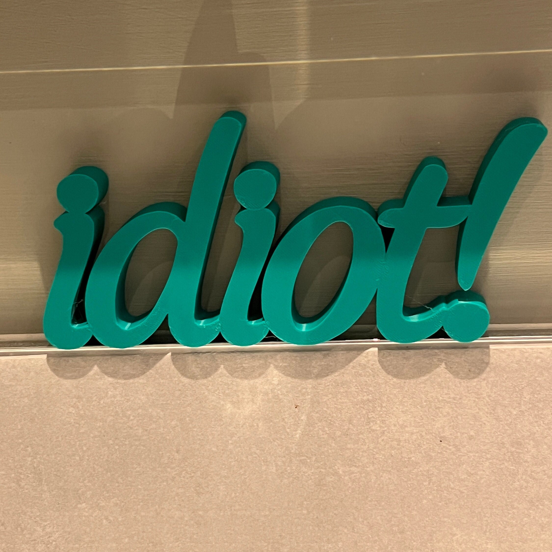Idiot Sign Funny Wall & Desk Art Customisable Novelty Decor Gift - Etsy