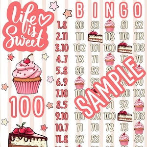 May include: A pink and white bingo card with the words "life is sweet" and "bingo" in a script font. The card features illustrations of cupcakes and cake slices, along with numbers. The word "sample" is stamped across the card.