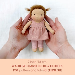 Waldorf classic doll 7 ''/18 cm tall. PDF sewing pattern and tutorial + Clothes set