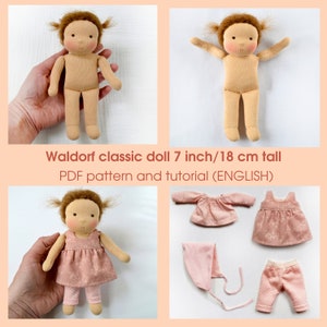 7 &#39;&#39;/18 cm Waldorf classic doll. PDF sewing pattern and tutorial. Doll clothes patterns as a bonus! DIY Steiner doll, rag doll making guide
