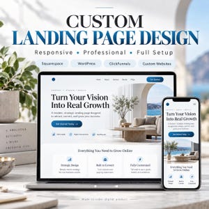 Peut inclure: Un ordinateur portable et un smartphone affichant une page de destination personnalisée avec le texte 'Turn Your Vision Into Real Growth'. L'écran présente des sections pour la conception stratégique, la conversion et la personnalisation pour Squarespace, WordPress et ClickFunnels.