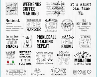 May include: A digital download graphic featuring various Mahjong-themed designs. Text includes phrases like "Weekends Coffee Mahjong," "Retired," and "Pickleball Mahjong Repeat." The designs are in black and white, with some featuring playing cards and cocktails.