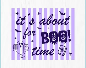 Mahjong SVG, Funny Halloween Mahjong SVG, Boo Time Mahjong Shirt, Spooky Mahjong PNG, Cricut File, Ghost Mahjong Design, Sublimation Svg