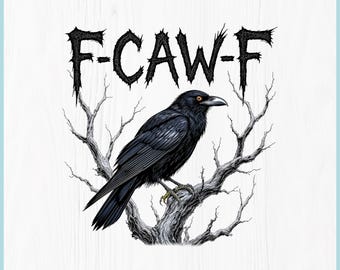 Corvo gotico PNG, Corvo nero sublimazione, Divertente design F CAW F, Maglietta di Halloween PNG, Download estetica dark