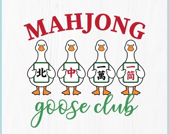 Mahjong SVG, Cute Mahjong Goose SVG, Mahjong Goose Club Png, Funny Mahjong Shirt SVG, Mahjong Lover Gift, Cricut File, Digital Download
